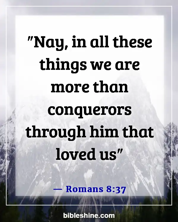 Bible Verses About Self Confidence (Romans 8:37)