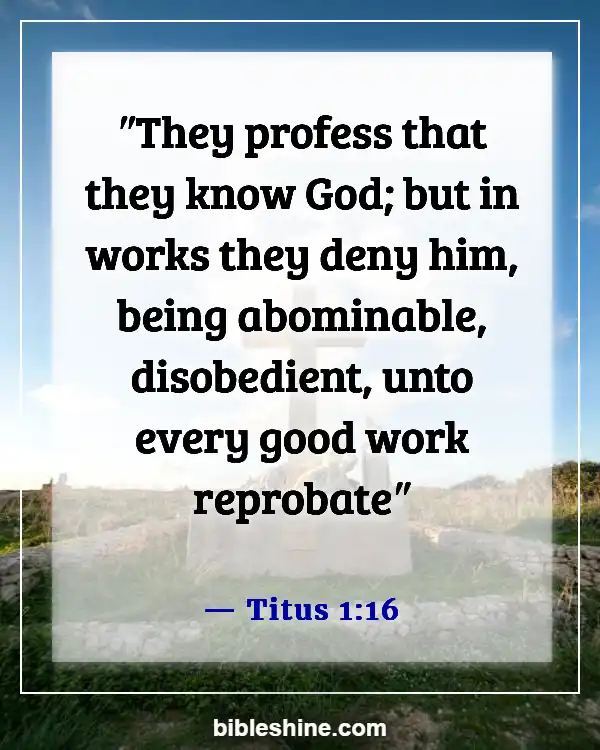 Bible Verses About Knowing God (Titus 1:16)