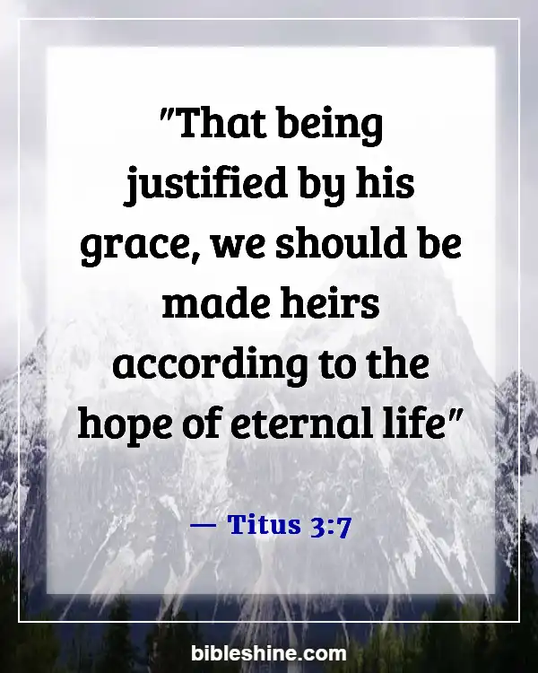 Bible Verses About For Eternal Life (Titus 3:7)