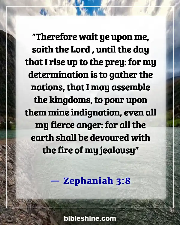 Bible Verses About Waiting Upon The Lord (Zephaniah 3:8)