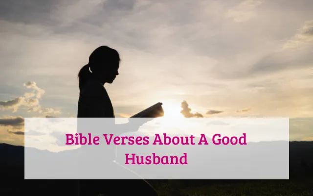 Bible Verses About A Good Husband