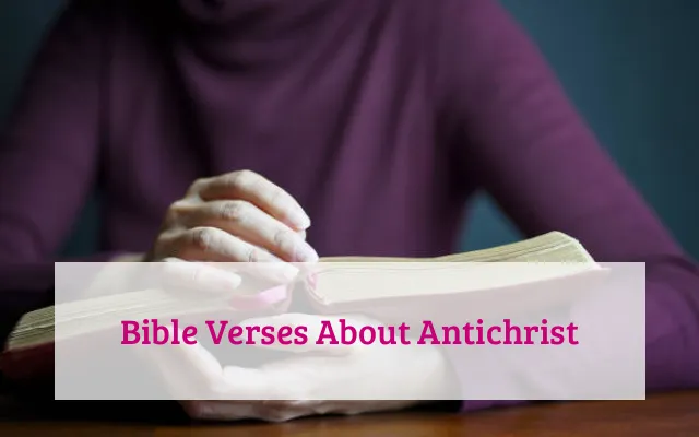 Bible Verses About Antichrist