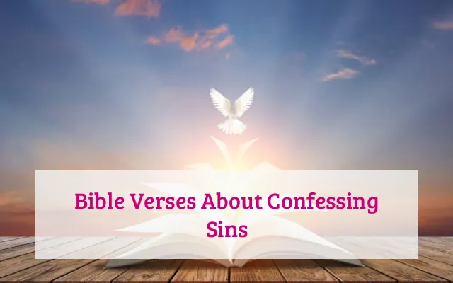 Bible Verses About Confessing Sins