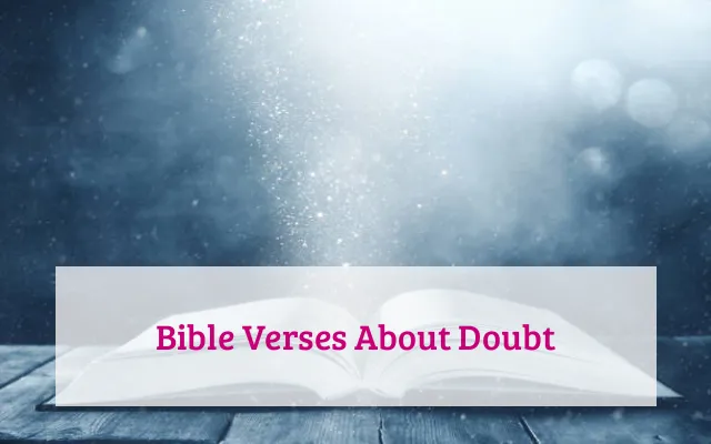 Bible Verses About Doubt