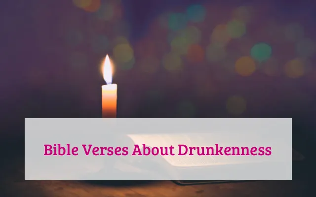 Bible Verses About Drunkenness