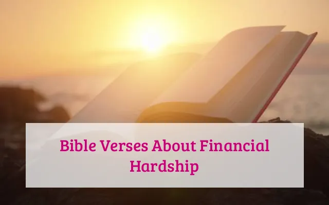 Bible Verses About Financial Hardship