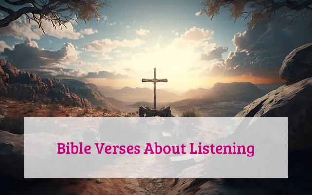 Bible Verses About Listening