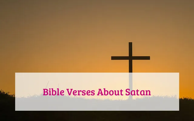 Bible Verses About Satan