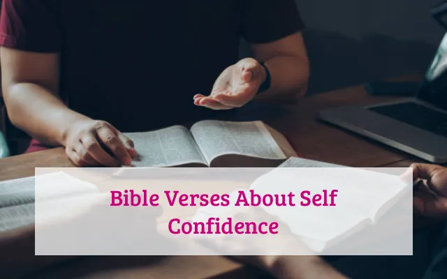 Bible Verses About Self Confidence