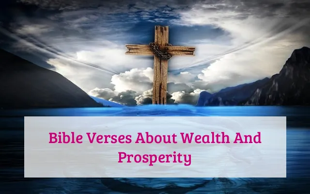 Bible Verses About Wealth And Prosperity